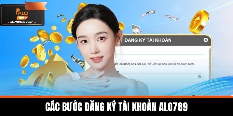 đăng ký alo789 3 Các bước đăng ký tài khoản Alo789
