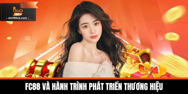 FC88 - Kênh Cá Cược Uy Tín Và Đa Dạng Nhất Hiện Nay 2 FC88 và Hành Trình Phát Triển Thương Hiệu