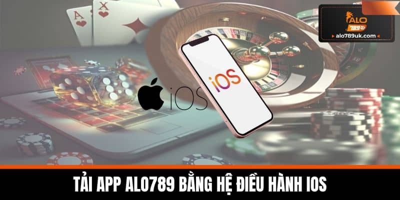 tải app alo789 3 Tải App Alo789 Bằng hệ điều hành IOS
